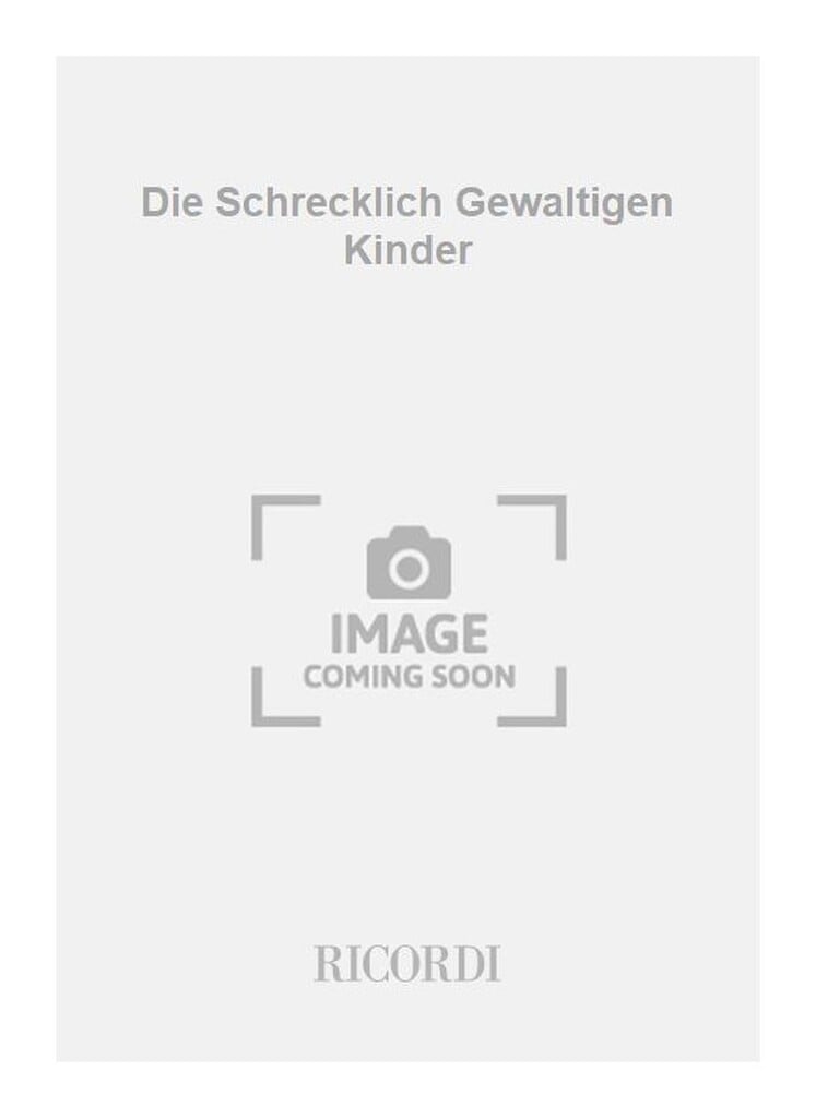 Die Schrecklich Gewaltigen Kinder